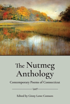 Paperback The Nutmeg Anthology: Contemporary Poems of Connecticut Book