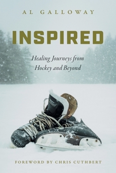 Paperback Inspired: Healing Journeys from Hockey and Beyond Book