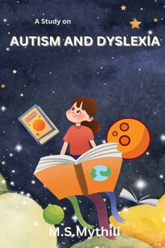 Paperback A Book On Autism and Dyslexia Book