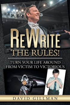 Paperback ReWrite The Rules!: Turn Your Life Around From Victim to Victorious Book