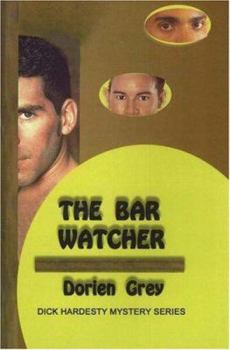 The Bar Watcher (Dick Hardesty Mysteries) - Book #3 of the A Dick Hardesty Mystery