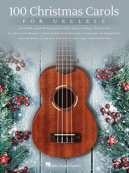 Paperback 100 Christmas Carols for Ukulele Book