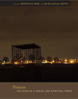 Powers: Religion as a Social and Spiritual Force - Book  of the Future of the Religious Past