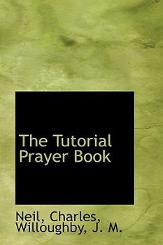 Paperback The Tutorial Prayer Book