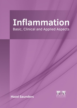 Hardcover Inflammation: Basic, Clinical and Applied Aspects Book