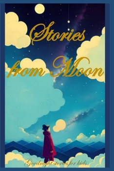 Paperback Stories from Moon: Goodnight stories for kids Book