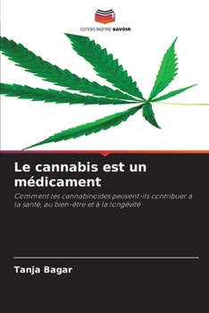 Paperback Le cannabis est un médicament [French] Book
