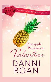 Paperback Pineapple Persuasion Valentine Book