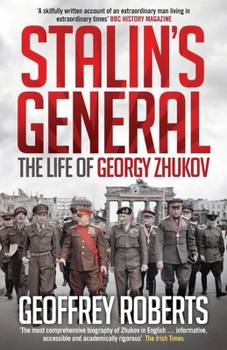 Paperback Stalin's General: The Life of Georgy Zhukov. Geoffrey Roberts Book