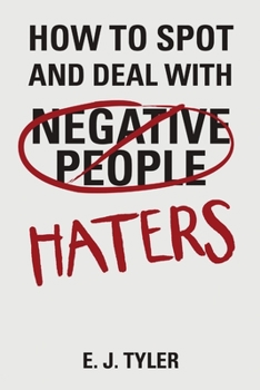 Paperback How to Spot and Deal with Haters Book