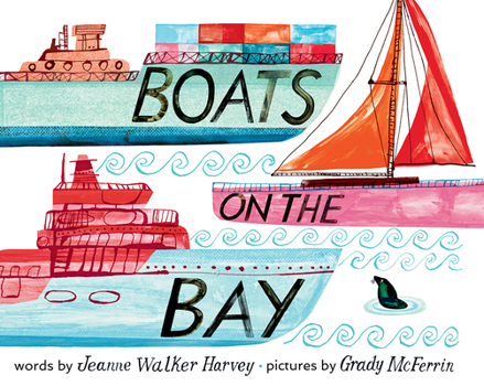Boats on the Bay book by Jeanne Walker Harvey