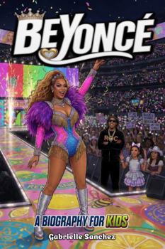 Paperback Beyoncé: A Biography for Kids (Iconic Biographies) Book