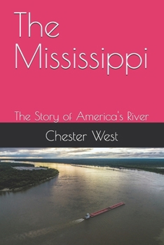 Paperback The Mississippi: The Story of America's River Book