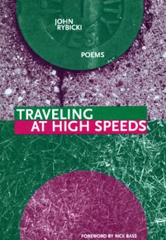 Paperback Traveling at High Speeds: Poems Book