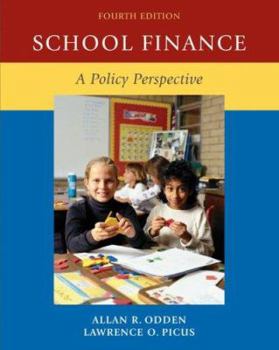 Hardcover School Finance: A Policy Perspective Book