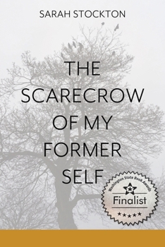 Paperback The Scarecrow of My Former Self Book