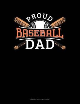 Paperback Proud Baseball Dad: Cornell Notes Notebook Book