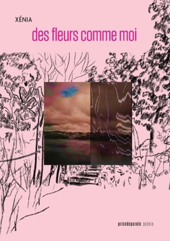 Paperback des fleurs comme moi (French Edition) [French] Book