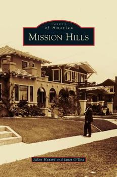 Mission Hills - Book  of the Images of America: California