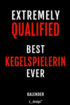 Paperback Kalender f?r Kegelspieler / Kegelspielerin: Immerw?hrender Kalender / 365 Tage Tagebuch / Journal [3 Tage pro Seite] f?r Notizen, Planung / Planungen [German] Book