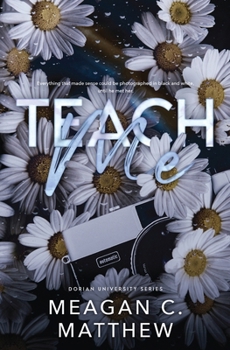 Paperback Teach Me: Dorian University Series Book