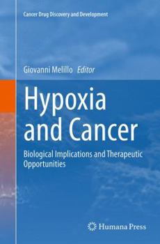 Paperback Hypoxia and Cancer: Biological Implications and Therapeutic Opportunities Book