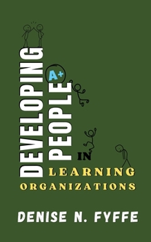 Paperback Developing People in Learning Organizations Book