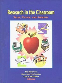 Paperback Research in the Classroom: Talk, Texts, and Inquiry Book