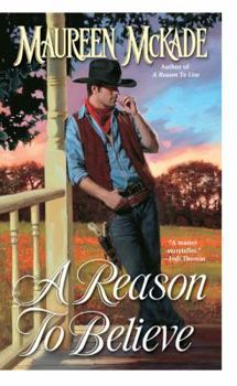 A Reason to Believe - Book #2 of the Forrester Brothers