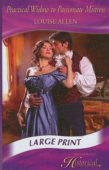 Hardcover Practical Widow to Passionate Mistress [Large Print] Book