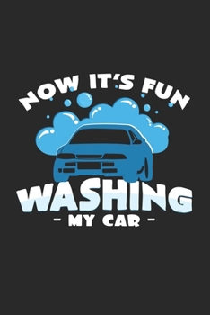 Now it's fun washing my car: 6x9 Car Washing | grid | squared paper | notebook | notes