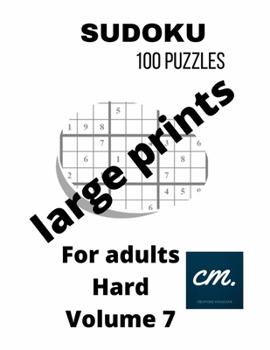 Paperback Hard sudoku puzzle book for adults Volume 7: Sudoku large print [Large Print] Book