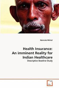 Paperback Health Insurance: An imminent Reality for Indian Healthcare Book