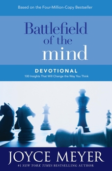 Hardcover Battlefield of the Mind Devotional: 100 Insights That Will Change the Way You Think Book