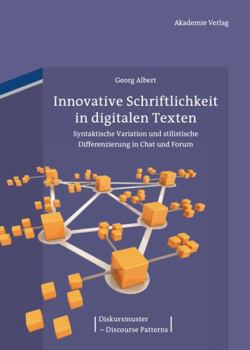 Hardcover Innovative Schriftlichkeit in digitalen Texten [German] Book