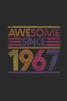 Paperback Awesome Since 1967: Graph Ruled Notebook - Journal for Birthday Gift Idea Book