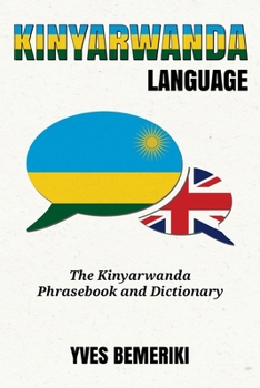 Paperback Kinyarwanda Language: The Kinyarwanda Phrasebook and Dictionary Book