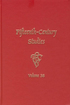 Fifteenth-Century Studies Vol. 38 - Book  of the Fifteenth-Century Studies