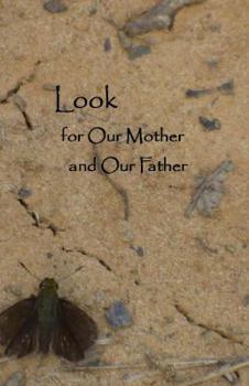Paperback Look for Our Mother and Our Father Book