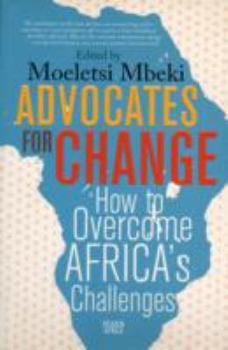 Paperback Advocates for change: How to overcome Africa's challenges Book