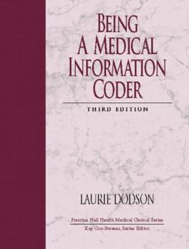 Paperback Being a Medical Information Coder (3rd Edition) Book