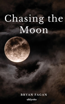 Paperback Chasing the Moon Book