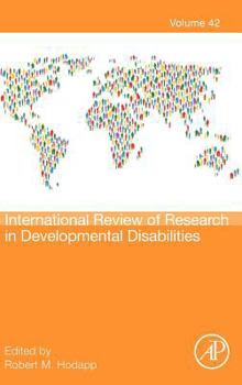 Hardcover International Review of Research in Developmental Disabilities: Volume 42 Book