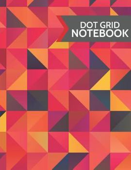 Dot Grid Notebook: Modern Geometric Bright Colorful Modern Design: Softcover Paperback 120 Page, (Large 8.5 X 11)