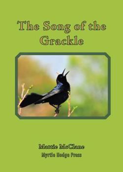 Paperback The Song of the Grackle Book