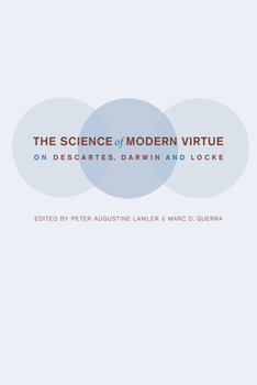 Hardcover The Science of Modern Virtue Book