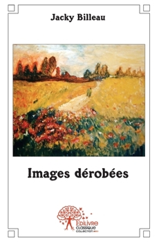 Paperback Images dérobées [French] Book