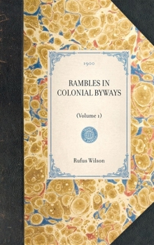 Hardcover Rambles in Colonial Byways Book