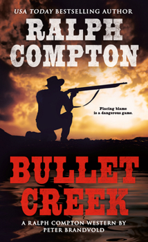 Ralph Compton: Bullet Creek - Book #2 of the Navarro