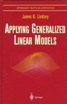 Hardcover Applying Generalized Linear Models Book